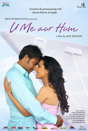 U Me Aur Hum Full Movie Download Free 2008 HD